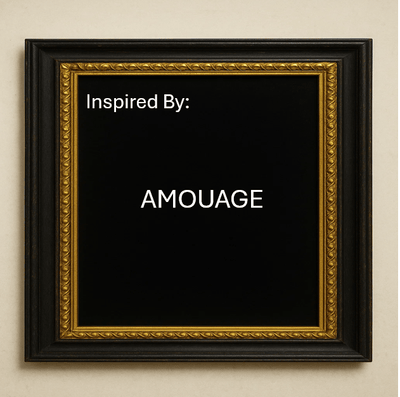 Inspiration from AMOUAGE - SHIVI PERFUMERY