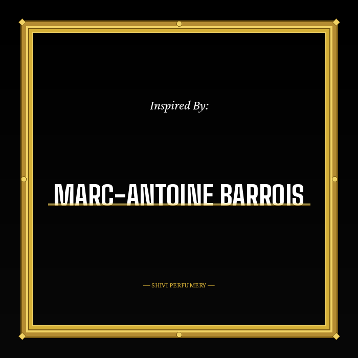 Impressions of Marc-Antoine Barrois